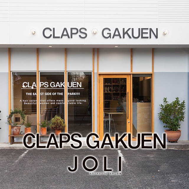 CLAPS GAKUEN / JOLI ESTHETIC SALON